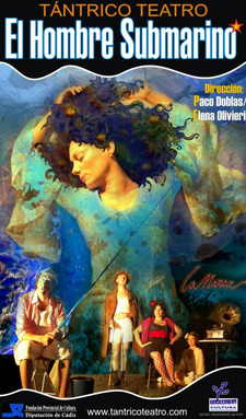 EL TEATRO MUNICIPAL OFRECE ESTE SÁBADO DÍA 26 LA OBRA “EL HOMBRE SUBMARINO” DE LA COMPAÑÍA TÁNTRICO TEATRO